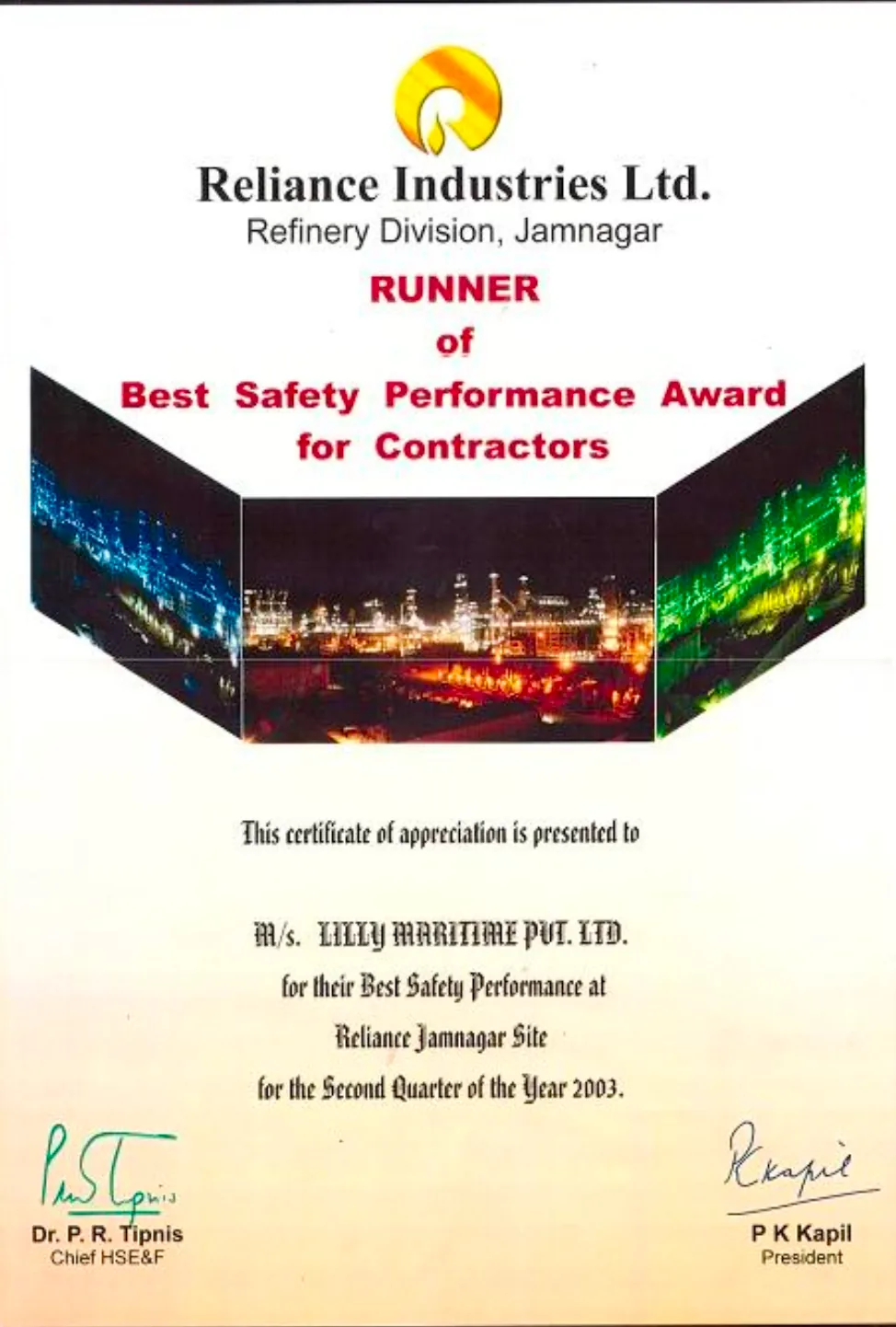 Runner of Best Safety Performance Award for Contractors, Reliance Industries Ltd., Refinery Division, Jamnagar, Second Quarter of the Year 2003